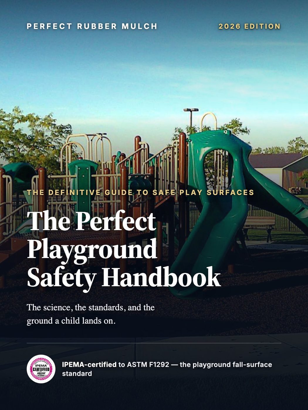 The Perfect Playground Safety Handbook, 2026 Edition — cover